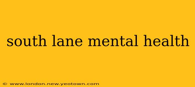 south lane mental health
