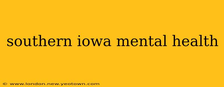 southern iowa mental health
