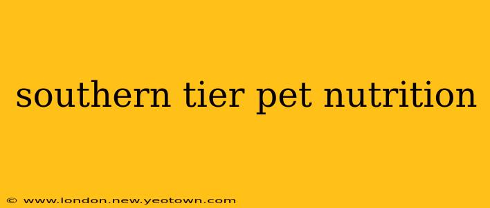 southern tier pet nutrition