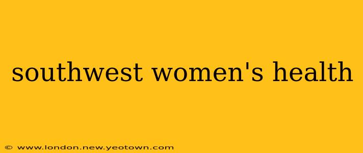 southwest women's health