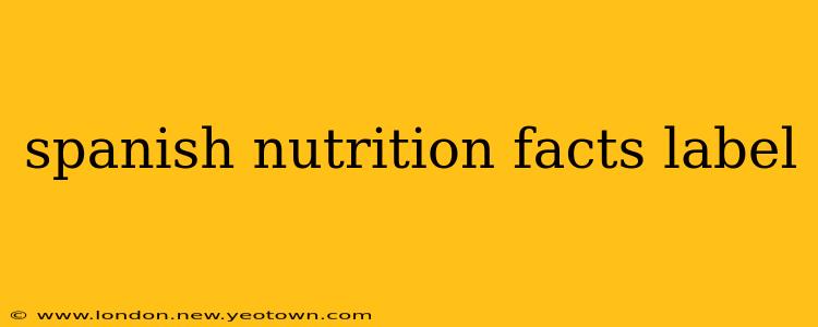 spanish nutrition facts label
