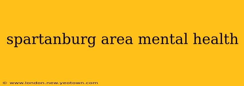 spartanburg area mental health