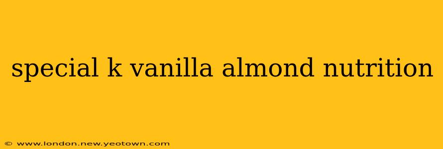 special k vanilla almond nutrition