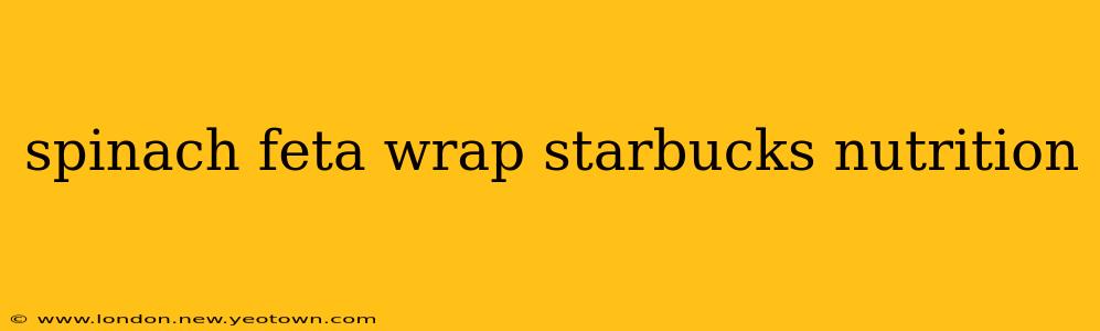 spinach feta wrap starbucks nutrition