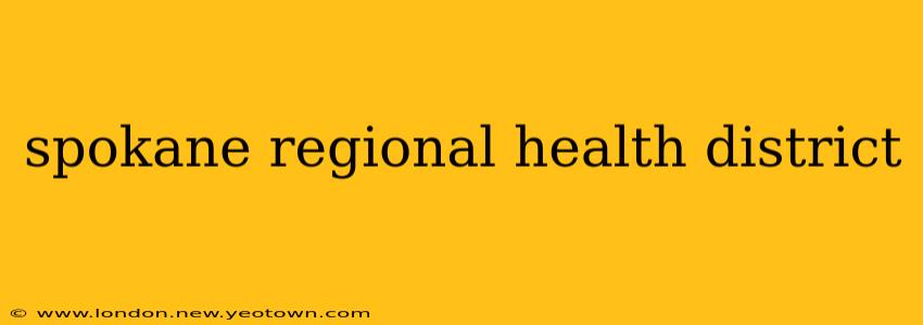 spokane regional health district