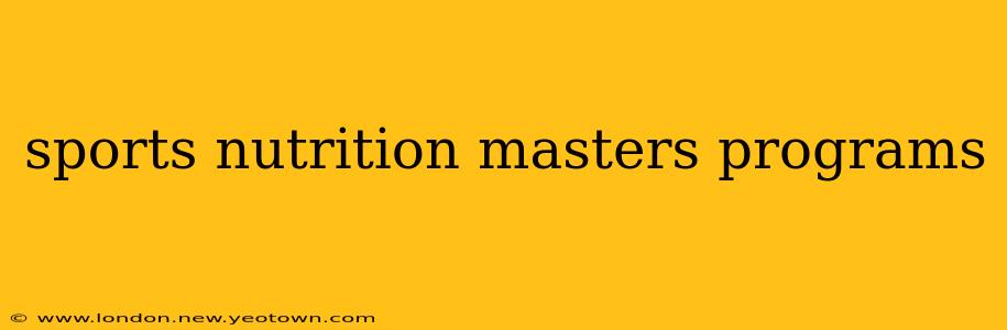 sports nutrition masters programs