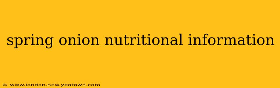 spring onion nutritional information