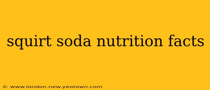 squirt soda nutrition facts