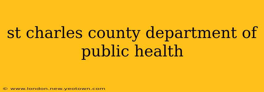 st charles county department of public health