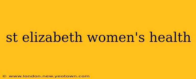 st elizabeth women's health