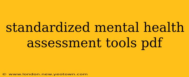 standardized mental health assessment tools pdf