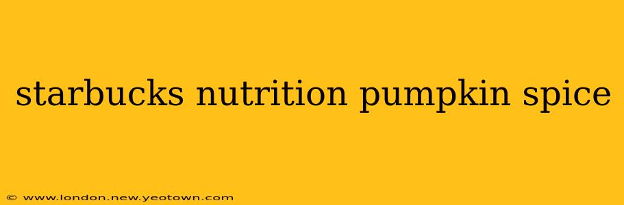 starbucks nutrition pumpkin spice