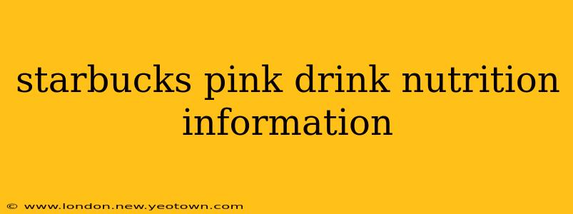 starbucks pink drink nutrition information