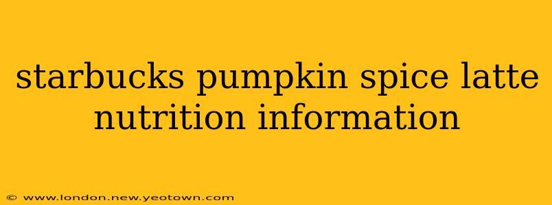 starbucks pumpkin spice latte nutrition information