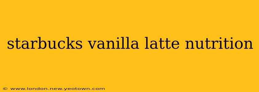 starbucks vanilla latte nutrition