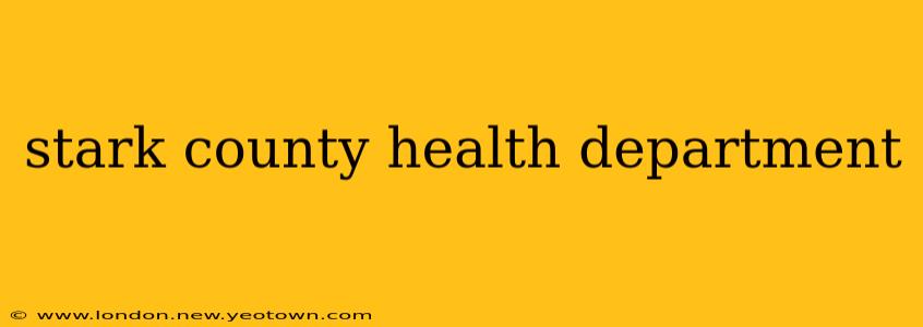 stark county health department