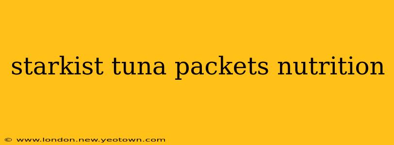 starkist tuna packets nutrition