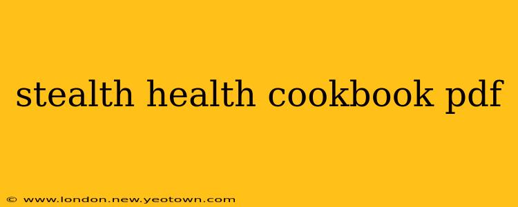 stealth health cookbook pdf