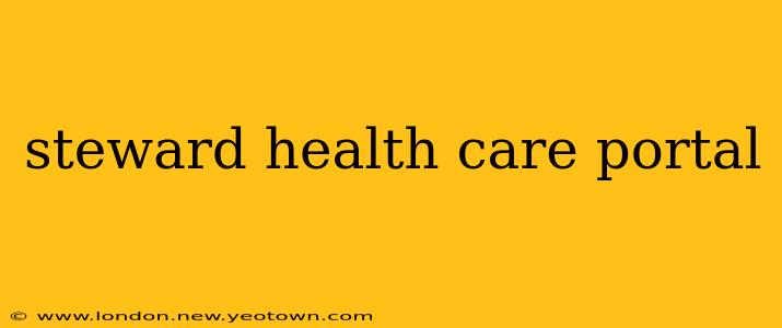 steward health care portal