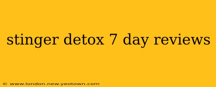 stinger detox 7 day reviews