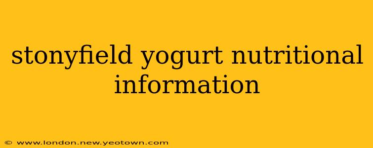 stonyfield yogurt nutritional information