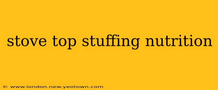 stove top stuffing nutrition