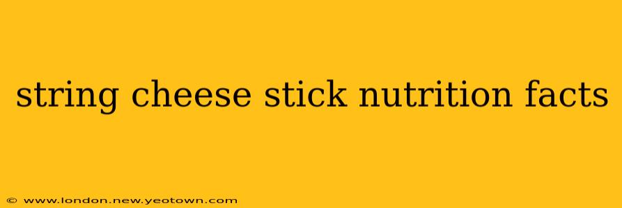 string cheese stick nutrition facts