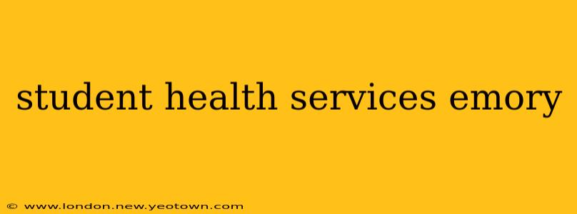 student health services emory