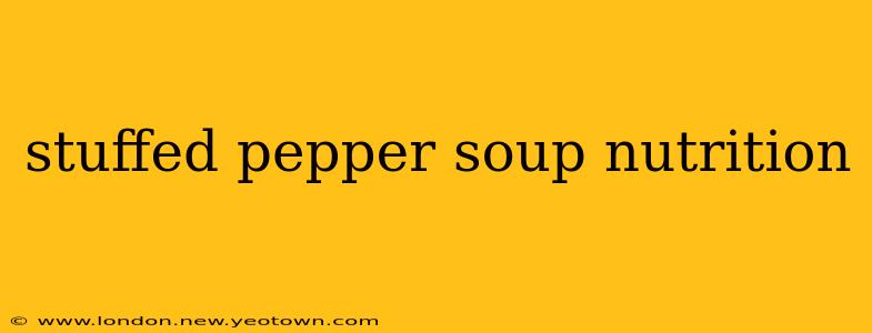 stuffed pepper soup nutrition