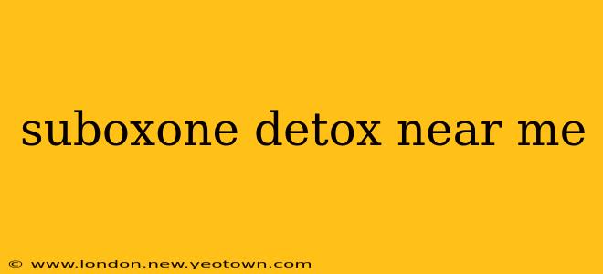 suboxone detox near me
