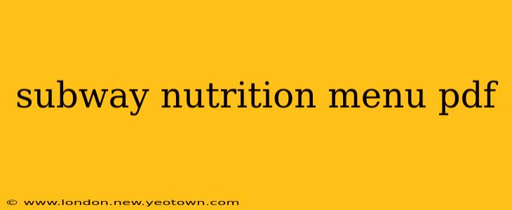 subway nutrition menu pdf