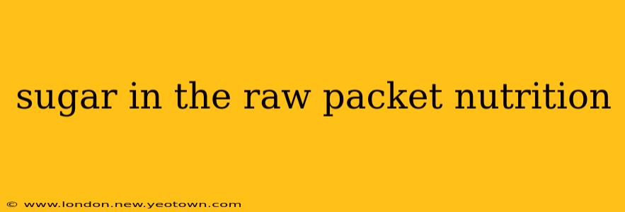 sugar in the raw packet nutrition