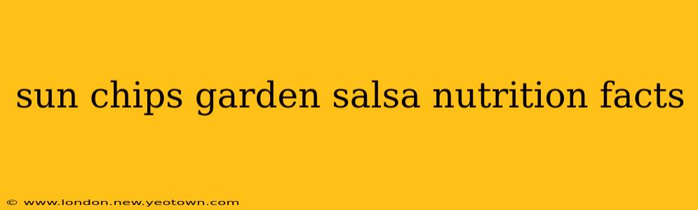 sun chips garden salsa nutrition facts