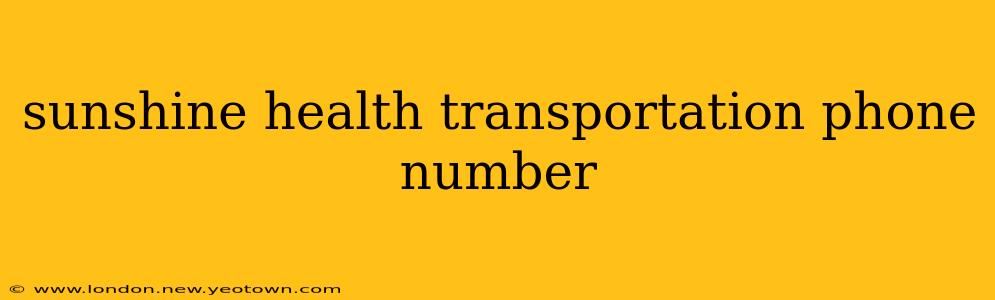sunshine health transportation phone number