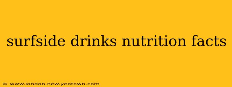 surfside drinks nutrition facts