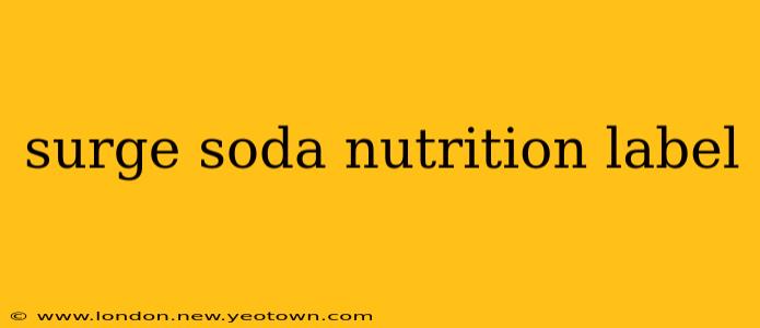 surge soda nutrition label