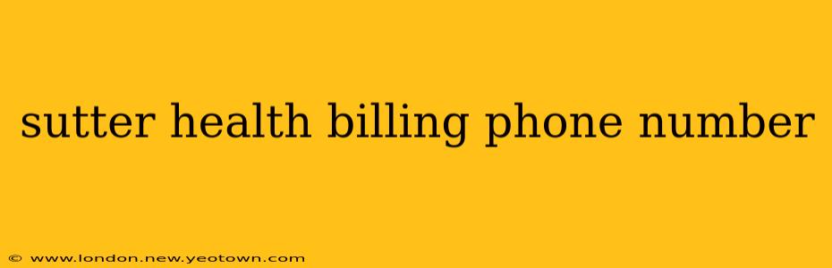 sutter health billing phone number