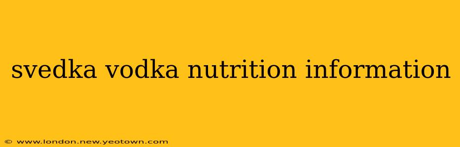 svedka vodka nutrition information