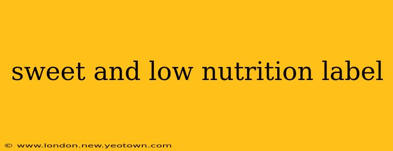 sweet and low nutrition label