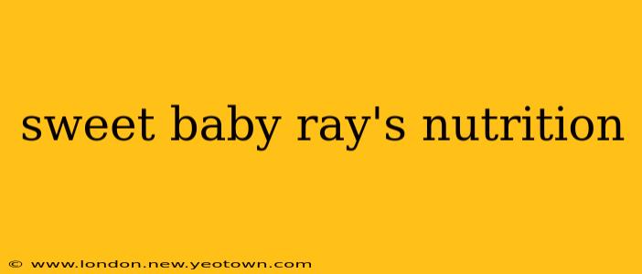 sweet baby ray's nutrition