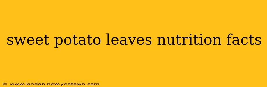 sweet potato leaves nutrition facts