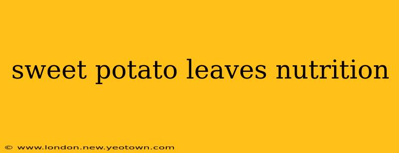 sweet potato leaves nutrition
