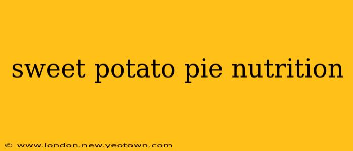 sweet potato pie nutrition