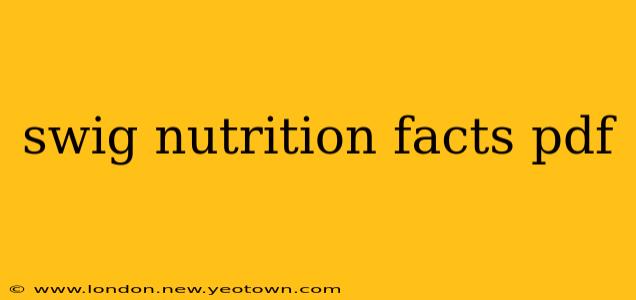 swig nutrition facts pdf