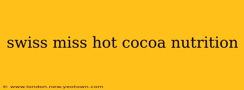 swiss miss hot cocoa nutrition