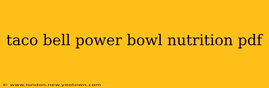 taco bell power bowl nutrition pdf