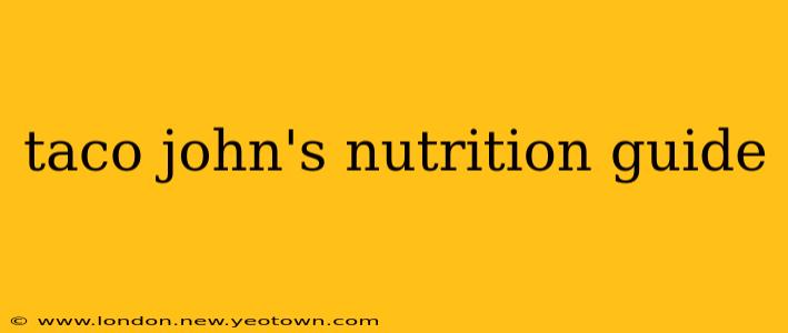 taco john's nutrition guide