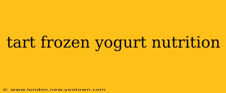 tart frozen yogurt nutrition