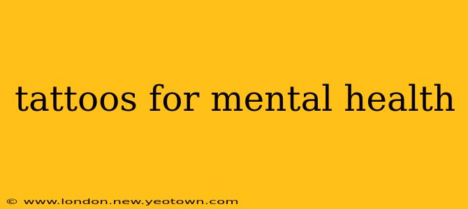 tattoos for mental health