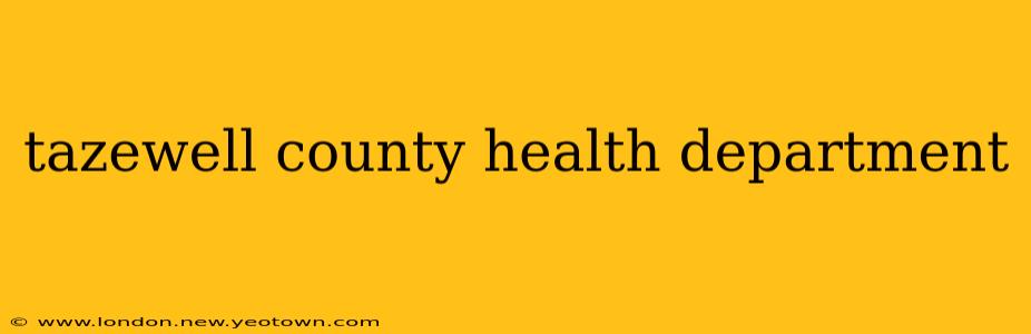 tazewell county health department